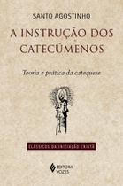 Livro - A instrução dos Catecúmenos