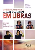 Livro - A interferência do português na análise gramatical em libras