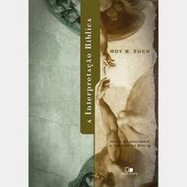 Livro A Interpretação Bíblica Roy Zuck Vida Nova Livro A Interpretação Bíblica Roy Zuck Vida Nova