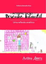 Livro - A interpretação do desenho infantil: uma reflexão analítica Livro - A interpretação do desenho infantil: uma reflexão analítica
