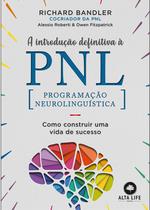 Livro - A introdução definitiva à PNL Livro - A introdução definitiva à PNL