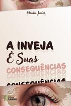 Livro - A Inveja e Suas Consequências Livro - A Inveja e Suas Consequências