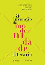 Livro - A invenção da modernidade literária Livro - A invenção da modernidade literária