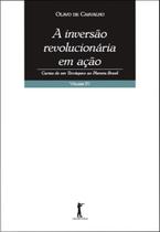 Livro - A Inversão Revolucionária em Ação - Volume 4
