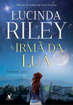 Livro - A irmã da lua (As Sete Irmãs – Livro 5)