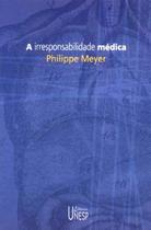 Livro - A irresponsabilidade médica