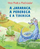Livro - A jararaca, a perereca e a tiririca Livro - A jararaca, a perereca e a tiririca