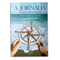 Livro A Jornada: Águas Profundas - Padre Anderson Gomes - Editora Angelus