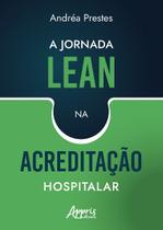 Livro - A Jornada Lean na Acreditação Hospitalar