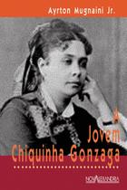 Livro - A jovem Chiquinha Gonzaga