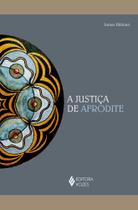 Livro - A justiça de Afrodite Livro - A justiça de Afrodite