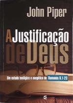 Livro: a Justificação de Deus John Piper - CULTURA CRISTÃ