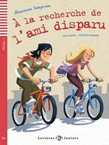 Livro - A La Recherche De Lami Disparu - Lectures Eli Juniors A1 - Downloadable Multimedia