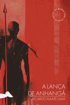 Livro - A Lança de Anhangá