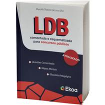 Livro A LDB Comentada E Esquematizada Para Concursos Públicos, 1ª Edição 2022 - Ekoa Educação