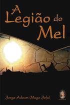 Livro - A legião do mel