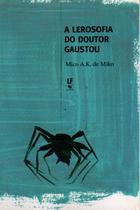 Livro - A lerosofia do doutor Gaustou