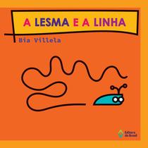 Livro - A lesma e a linha Livro - A lesma e a linha