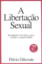 Livro - A libertação sexual