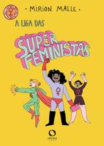 Livro - A Liga das Superfeministas Livro - A Liga das Superfeministas