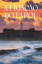 Livro - A Ligação do Farol Livro - A Ligação do Farol