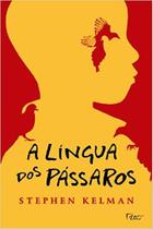 Livro - A língua dos pássaros Livro - A língua dos pássaros