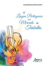 Livro - A língua portuguesa e o mercado de trabalho