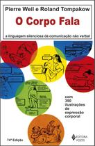 Livro A Linguagem Silenciosa da Comunicação Não Verbal Pierre Weil