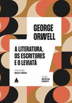 Livro - A literatura, os escritores e o Leviatã