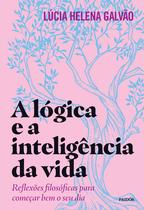 Livro - A lógica e a inteligência da vida