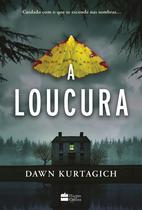 Livro - A loucura - um intenso thriller inspirado por um clássico do terror gótico