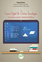 Livro - A lousa digital e outras tecnologias na educação matemática