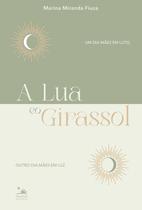 Livro - A Lua e o Girassol