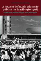 Livro - A luta em defesa da educação pública no Brasil (1980-1996)
