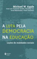 Livro - A luta pela democracia na educação