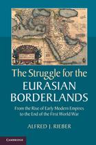 Livro A luta pelas fronteiras da Eurásia Cambridge Livro A luta pelas fronteiras da Eurásia Cambridge