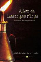 Livro - À Luz da Lamparina