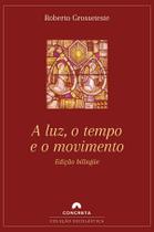 Livro - A luz, o tempo e o movimento - Edição bilíngüe