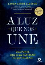 Livro - A luz que nos une Livro - A luz que nos une