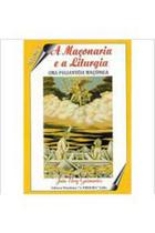 Livro A Maçonaria e a Liturgia Volume 2 (João Nery Guimarães)