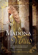 Livro - A Madona e a Vênus Livro - A Madona e a Vênus