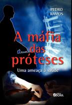 Livro - A máfia das próteses