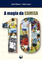 Livro - A magia da camisa 10 Livro - A magia da camisa 10