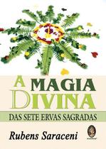 Livro - A magia divina das Sete Ervas Sagradas