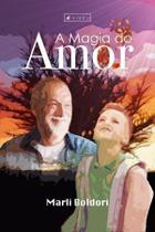 Livro - A magia do amor - Editora viseu