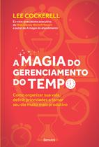 Livro - A magia do gerenciamento do tempo Livro - A magia do gerenciamento do tempo