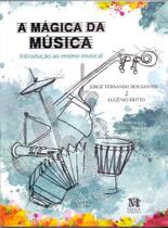 Livro - A mágica da música Livro - A mágica da música