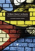 Livro - "A maior zoeira" na escola Livro - "A maior zoeira" na escola