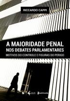 Livro - A Maioridade penal nos debates parlamentares