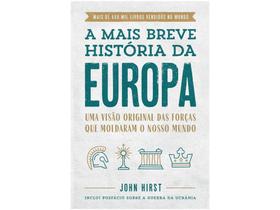 Livro A Mais Breve História da Europa John Hirst